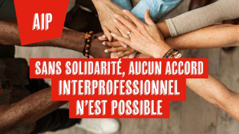 Image AIP : Sans solidarité, aucun accord interprofessionnel n'est possible