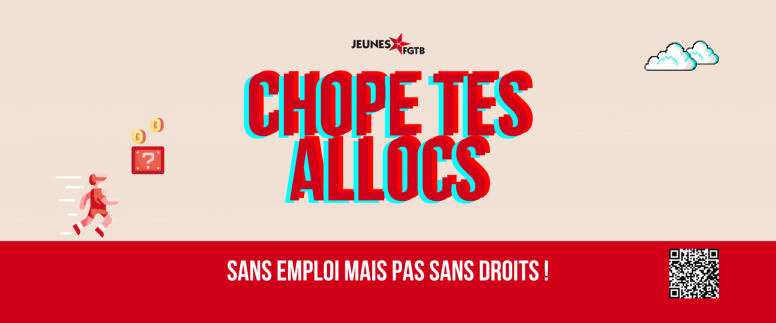 Image Campagne des Jeunes FGTB « Chope tes allocs »